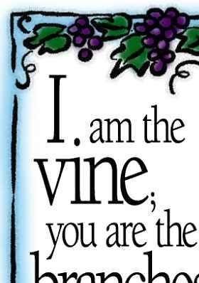 Be GRAFTED into the vine